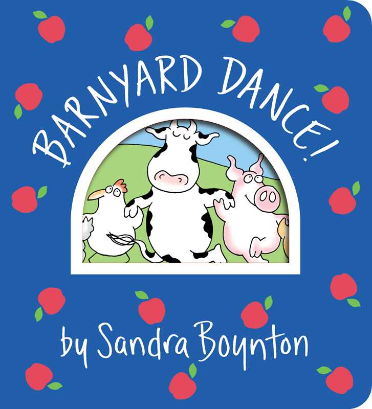 Barnyard Dance! by Sandra Boynton: Board Books; 24 pages / English