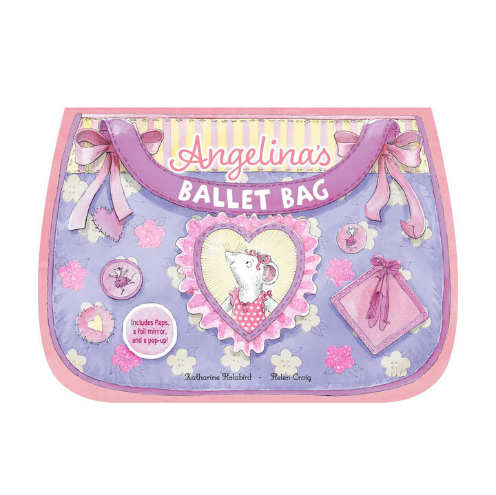 Angelina's Ballet Bag by Katharine Holabird